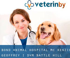 Bond Animal Hospital: Mc Kenzie Geoffrey I DVM (Battle Hill)