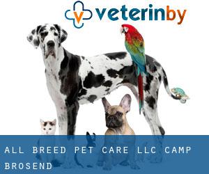 All Breed Pet Care LLC (Camp Brosend)