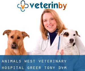 Animals West Veterinary Hospital: Greer Tony DVM (Rockwood Hill)