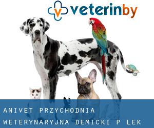 Anivet. Przychodnia weterynaryjna. Demicki P., lek. wet. Spec. chorób psów i kotów (Toruń)