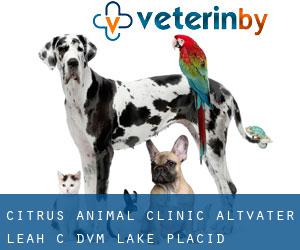 Citrus Animal Clinic: Altvater Leah C DVM (Lake Placid)