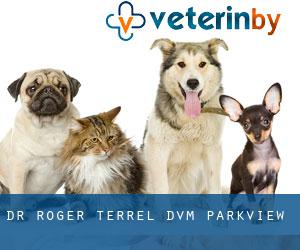 Dr. Roger Terrel, DVM (Parkview)