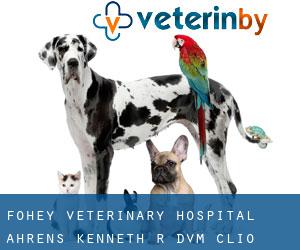 Fohey Veterinary Hospital: Ahrens Kenneth R DVM (Clio)