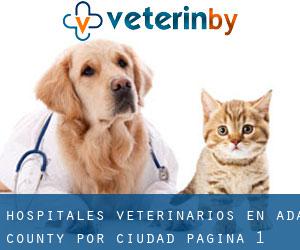 hospitales veterinarios en Ada County por ciudad - página 1