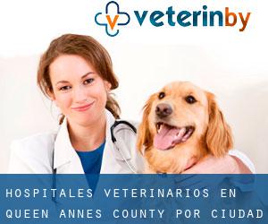 hospitales veterinarios en Queen Anne's County por ciudad principal - página 2