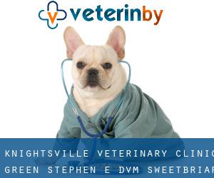 Knightsville Veterinary Clinic: Green Stephen E DVM (Sweetbriar)