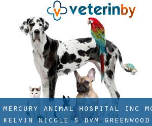 Mercury Animal Hospital Inc: Mc Kelvin Nicole S DVM (Greenwood Farms)