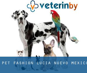 Pet Fashion Lucia (Nuevo México)