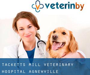 Tacketts Mill Veterinary Hospital (Agnewville)