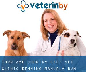 Town & Country East Vet Clinic: Denning Manuela DVM (Seven Springs)