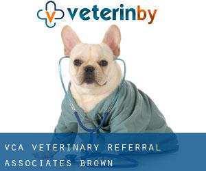 VCA Veterinary Referral Associates (Brown)